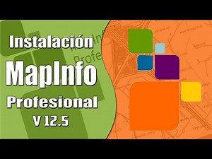 Instalación MapInfo 12.5 /Descarga/ ✔✔✔©®®