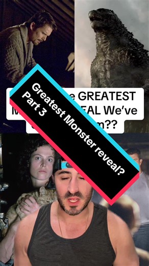 The Best Monster Reveals in Film History