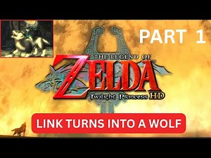 The Legend Of Zelda - Twilight Princess HD - HERO MODE -Part 1 -Link Turns Into A Wolf & Meets Midna