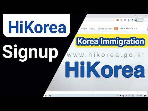 Korean Immigration || Hi Korea Signup