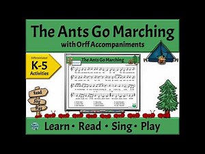 Orff Activities and Songs for the Elementary Music Classroom - Ants Go Marching
