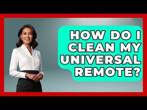 How Do I Clean My Universal Remote? - NextGen Viewing and Audio