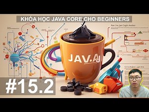#15.2 Chữa bài tập Lab 02 (Part 2) | Khóa Học Java Cơ Bản Từ A tới Z cho Beginner