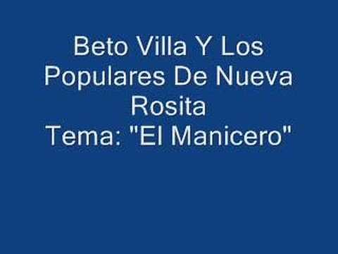 "El Manicero" Beto Villa Y Los Populares De Nueva Rosita