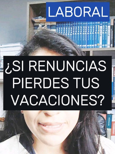 Vacaciones truncas: Lo que debes saber al renunciar