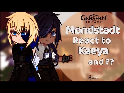 Mondstadt react to Kaeya And Khaenri'ah ||Angst/No ships|| Part 3? idk|| Genshin Impact