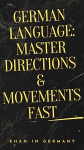 Master Directions & Movements in German FAST! #deutschonline #learninggermanlanguage #deutsch #learngermanonline #deutschlernen #germanlanguage #germanlanguageschool #deutschfüranfänger #SpeakGerman | Khan in Germany
