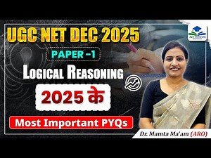 Logical Reasoning Most Important PYQs | UGC NET Paper 1 Logical Reasoning | UGC NET Paper 1 |UGC NET