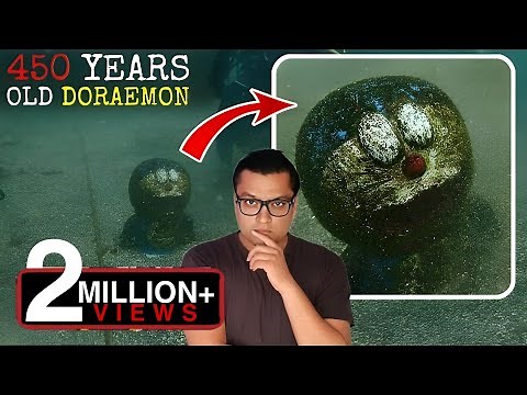 मिल गया असली DORAEMON के Time Travel का सबूत | Real Doraemon Found Buried in the Sea