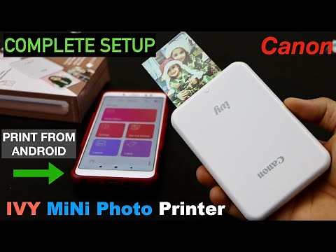 Canon Ivy Mini Photo printer Setup Android Phone, Wireless Setup, Install photo Paper & Printing.