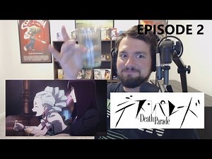 Judging Souls For Dummies - Death Parade Episode 2 Reaction