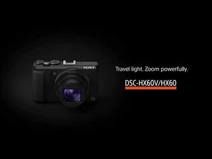 Sony Cyber-Shot DSC HX60V / HX60 Feature Movie