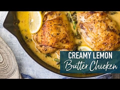 Creamy Lemon Butter Chicken!