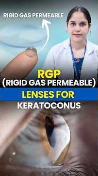 How RGP Lenses Help You See Better? | Best Option for Keratoconus