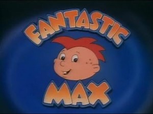 Fantastic Max in "Toys Will Be Toys" (1988)