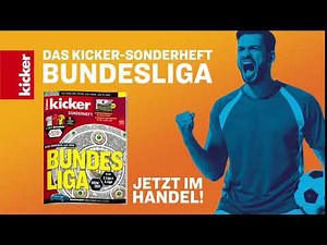 Der Klassiker: Das Bundesliga-Sonderheft vom kicker | kicker.tv