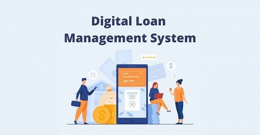 Loan Management System: Features, Benefits & How To Choose