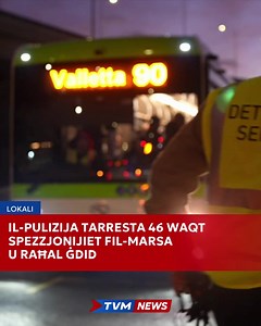 F’ħidma koordinata, fl-aħħar jiem il-Pulizija arrestat 46 persuna wara li nstabu jgħixu u jew jaħdmu fil-pajjiż bod irregolari. Aqra dwar dan: https://tvmnews.mt/news/il-pulizija-tarresta-46-waqt-spezzjonijiet-fil-marsa-u-rahal-gdid/ | TVMnews