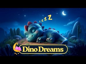 Dinosaur Dreamland | Calming Sleep Music for Kids with Gentle Dino Friends