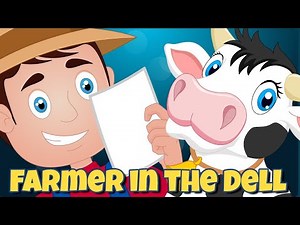 Farmer in the Dell - Kids Nursery Rhymes - Baby Rhymes