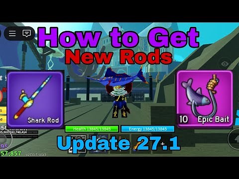 How to Get NEW Fishing Rods FULL GUIDE! | (Blox Fruit)