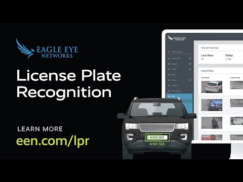 Eagle Eye Networks - Video Surveillance License Plate Recognition (LPR) System