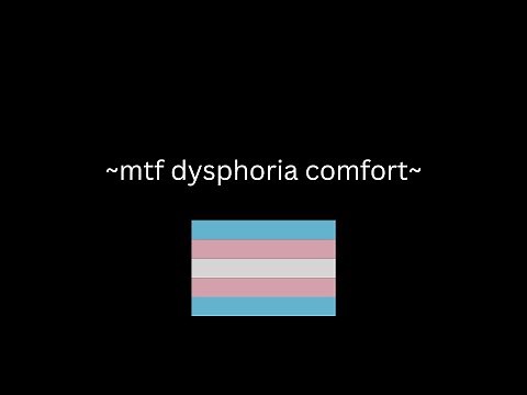 mtf dysphoria comfort [m4tf] [ASMR] [praise] [affirmations] [breathing] [headrubs]