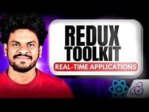 Redux Toolkit Live Class: Real-Time Practical Applications Explained