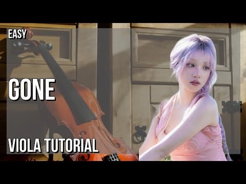 How to play Gone by YUQI on Viola (Tutorial)