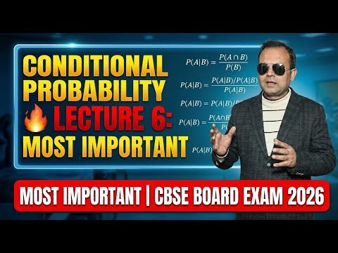 Conditional Probability Formula & Word Problems | Class 12 Maths | Guaranteed Marks 🔥