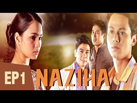 [FULL] Naziha | Episod 1