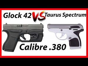 Pistola Glock 42 vs Taurus Spectrum, ambas calibre .380 ACP