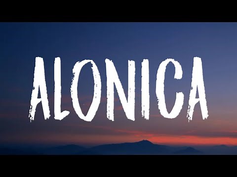 LANY - Alonica (Lyrics)