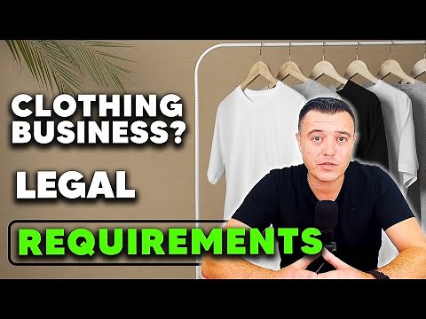 Opening a Clothing Business 👕👚- Legal Requirements ⚖️ How to Start a Clothing company
