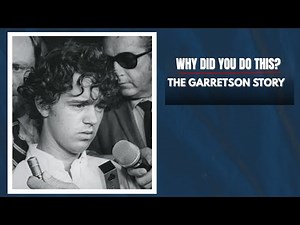 Why Did You Do This? — William Garretson: Timeline, Testimony & Polygraph Explained