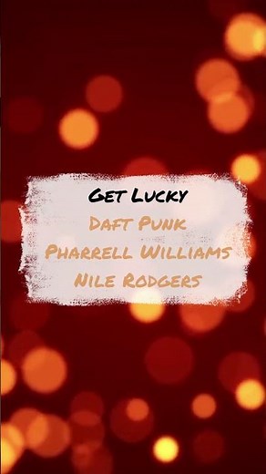 Get Lucky - Daft Punk, Pharrell Williams, Nile Rodgers #Short #Shorts
