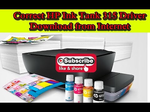 How to Download HP InkTank 315 Correct Drivers with install