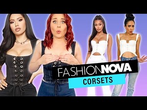Trying CRAZY Fashion Nova Corsets!?!