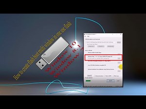 How to create flash boot multi window in one usb flash (Window 7, 8.1, 10).