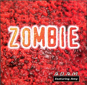 A.D.A.M. Featuring Amy - Zombie