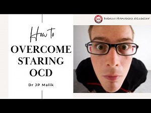 What is Staring OCD | How to Overcome It | Dr JP Malik