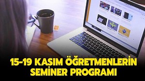 15-19 Kasım öğretmenlerin seminer programı nasıl? MEBBİS EBA seminer girişi 2021 burada!