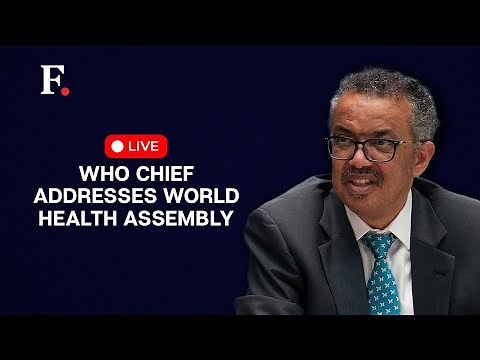 LIVE: WHO Chief Tedros Ghebreyesus To Address World Health Assembly In Geneva
