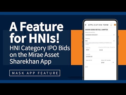 How to Bid For IPO with the new HNI Category on Mirae Asset Sharekhan App | App Features