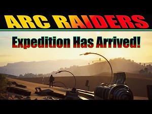 Arc Raiders Expedition December 2025 | Lets Take A Look #vagrantpistol