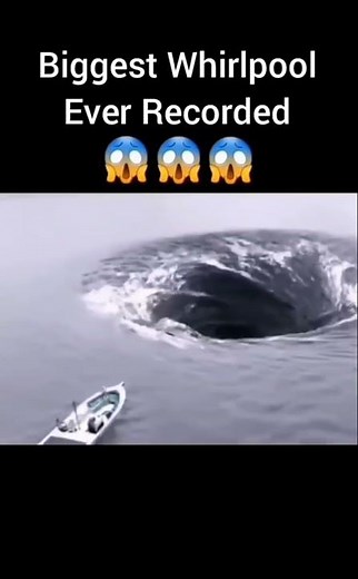 Biggest whirlpool ever recorded