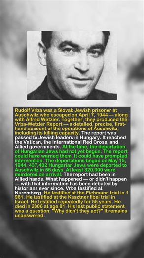 The Auschwitz Escapee Who Warned the World – No One Believed Him