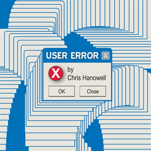 MJM Magic - User Error by Chris Hanowell