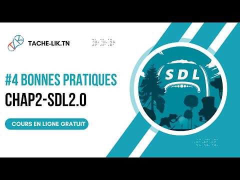 SDL2.0 - Chapitre 2 | partie 4 : Bonnes pratiques pour SDL_CreateWindow | Tache-Lik.tn