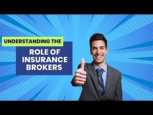 Understanding the Role of an Insurance Broker: Find the Best Policy with Expert Help